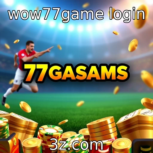 wow77game login Descubra como as apostas esportivas estão revolucionando o Brasil